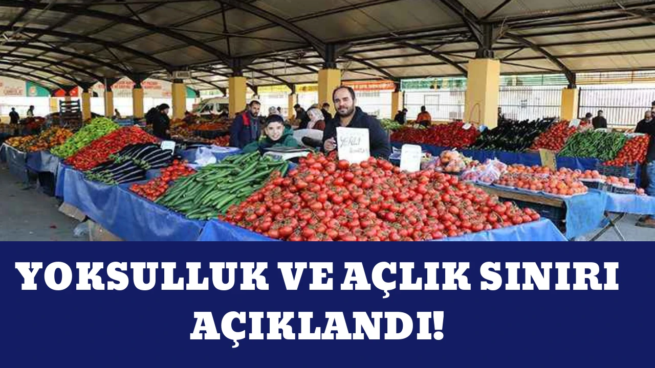 Yoksulluk ve açlık sınırı verileri resmi olarak duyuruldu!